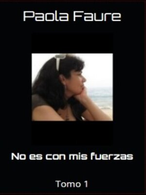 cover image of No es con mis fuerzas